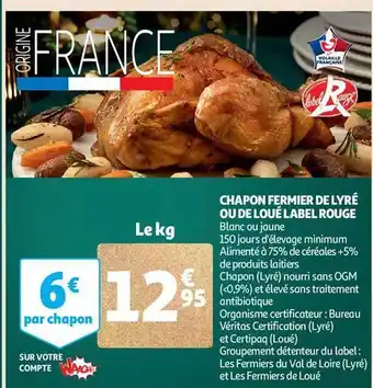 Auchan Chapon fermier de lyré ou de loué label rouge offre