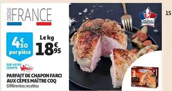 Auchan Parfait de chapon farci aux cèpes maître coq offre