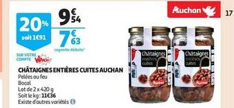 Auchan Châtaignes entières cuites auchan offre