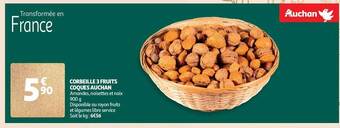 Auchan Corbeille 3 fruits coques auchan offre