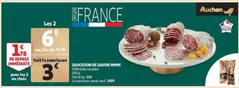 Auchan Saucisson de savoie mmm! offre