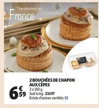 Auchan 2 bouchées de chapon aux cèpes offre