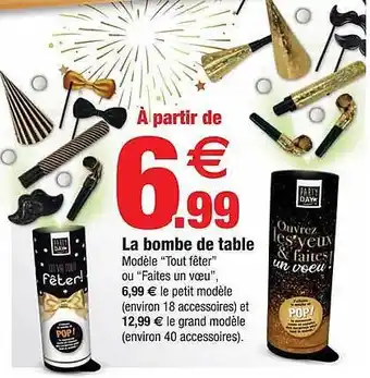 La bombe de table