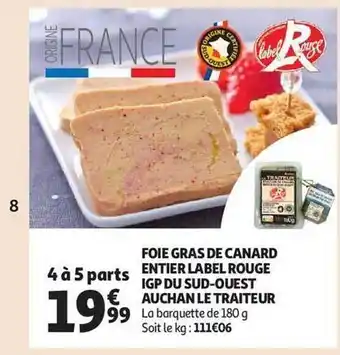 Auchan Foie gras de canard entier label rouge igp du sud-ouest auchan le traiteur offre
