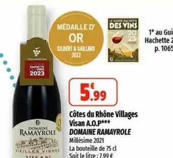 Côtes du rhône villages visan a.o.p. domaine ramayrole
