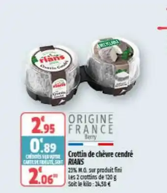 Coccinelle Express Crottin de chèvre cendré rians offre