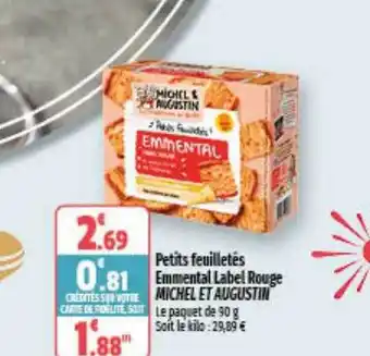 Petits feuilletés emmental label rouge michel et augustin