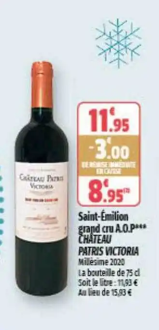 Coccinelle Supermarché Saint-émilion grand cru aop château patris victoria offre