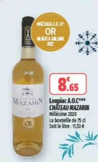 Coccinelle Supermarché Loupiac aoc château mazarin millésime 2020 offre