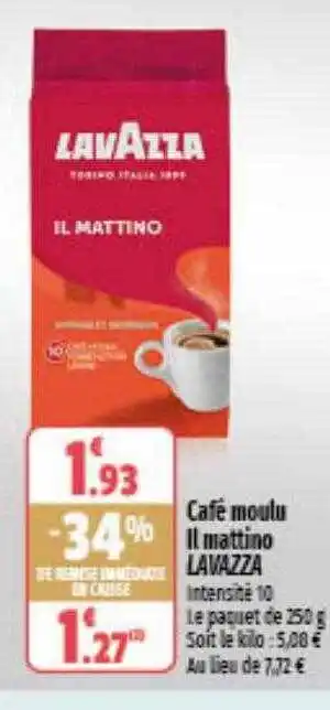 Coccinelle Supermarché Café moulu il mattino lavazza offre