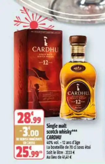 Coccinelle Supermarché Single malt scotch whisky cardhu offre