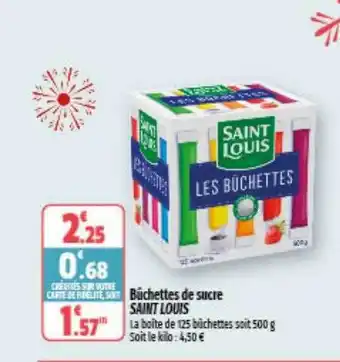 Coccinelle Supermarché Bûchettes de sucre saint louis offre