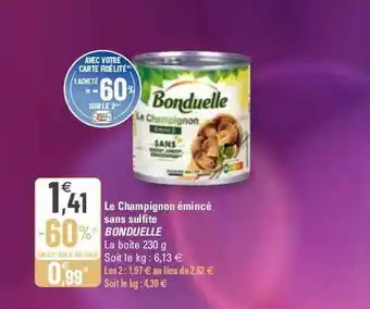 G20 Le champignon émincé sans sulfite bonduelle offre