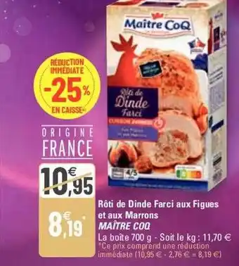G20 Rôti de dinde farci aux figues et aux marrons maître coq offre