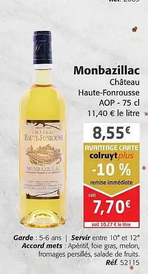 Colruyt Monbazillac château haute-fonrousse aop offre