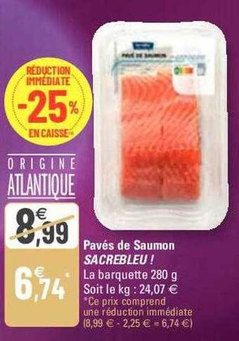 G20 Pavés de saumon sacrebleu ! offre