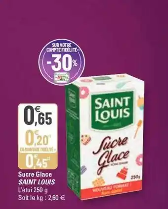 G20 Sucre glace saint louis offre