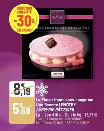 G20 Le plaisir framboises-nougatine une recette lenôtre labeyrie pâtissier offre