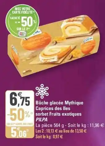 Bûche glacée mythique caprices des îles sorbet fruits exotiques pilpa