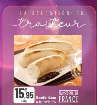 G20 Boudin blanc à la truffe 1% offre