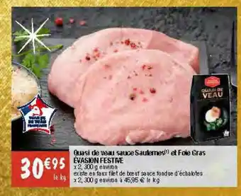 Migros Quasi de veau sauce sauternes et foie gras évasion festive offre