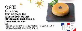 Migros Aspic mousse de foie de canard 50% foie gras et truffes de la saint-jean 2% (tuber aestivum vitt) offre