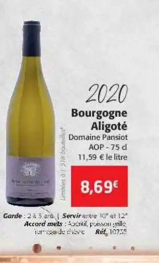 Colruyt 2020 bourgogne aligoté domaine pansiot aop offre