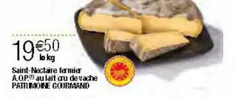 Migros Saint-nectaire fermier aop au lait cru de vache patrimoine gourmand offre