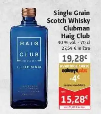 Colruyt Single grain scotch whisky clubman haig club offre