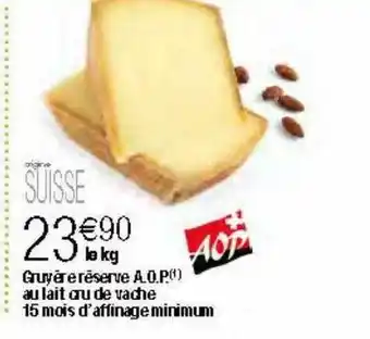 Migros Gruyère réserve aop au lait cru de vache offre