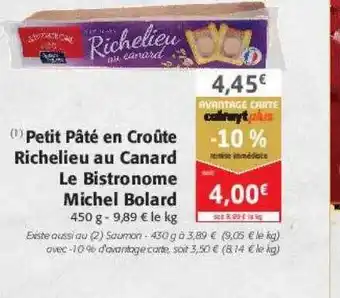 Colruyt Petit pâté en croûte richelieu au canard le bistronome michel bolard offre