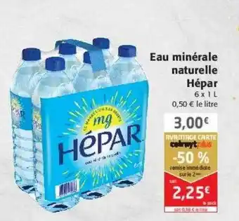 Colruyt Eau minérale naturelle hépar offre