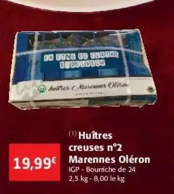 Colruyt Huîtres creuses n°2 marennes oléron offre