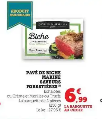 U Express Pavé de biche mariné saveurs forestières offre