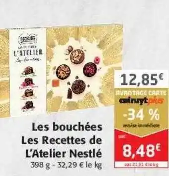Colruyt Les bouchées les recettes de l'atelier nestlé offre
