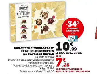 Super U Bouchées chocolat lait et noir les recettes de l'atelier nestlé offre