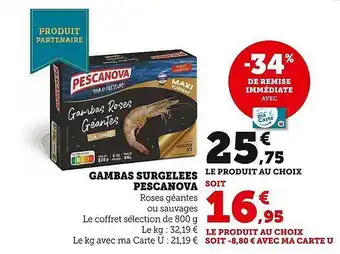 Super U Gambas surgelées pescanova offre