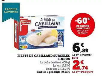 Super U Filets de cabillaud surgelés findus offre