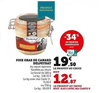 Super U Foie gras de canard delpeyrat offre