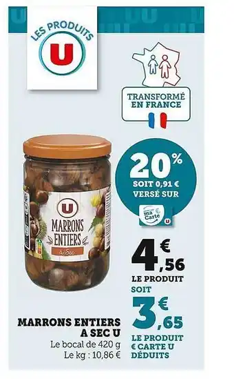 Super U Marrons entiers à sec u offre