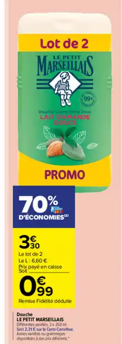 Carrefour Market Douche Le petit Marseillais offre