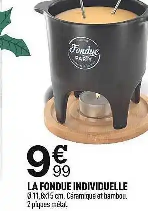 Centrakor La fondue individuelle offre