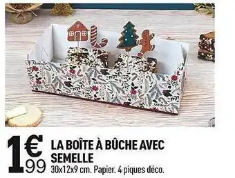 La boîte à bûche avec semelle