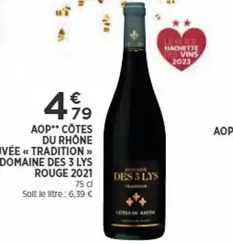Maximarché Aop côtes du rhône cuvée offre