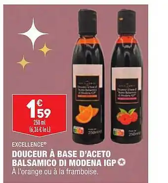 ALDI Excellence douceur à base d'aceto balsamico di modena igp offre