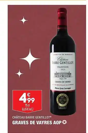 ALDI Château barre gentillot graves de vayres aop offre