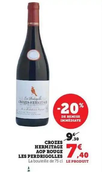 Crozes hermitage aop rouge les perdrigolles
