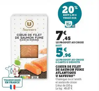 U Express Cœur de filet de saumon fumé atlantique u saveurs offre