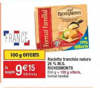 Migros Raclette tranchée nature 26% mg richesmonts offre