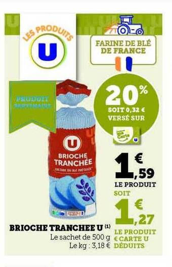 Hyper U Brioche tranchée u offre